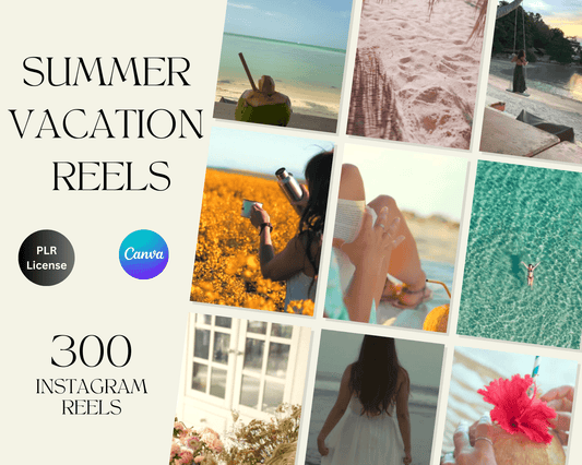 300 Summer Vacation Reels